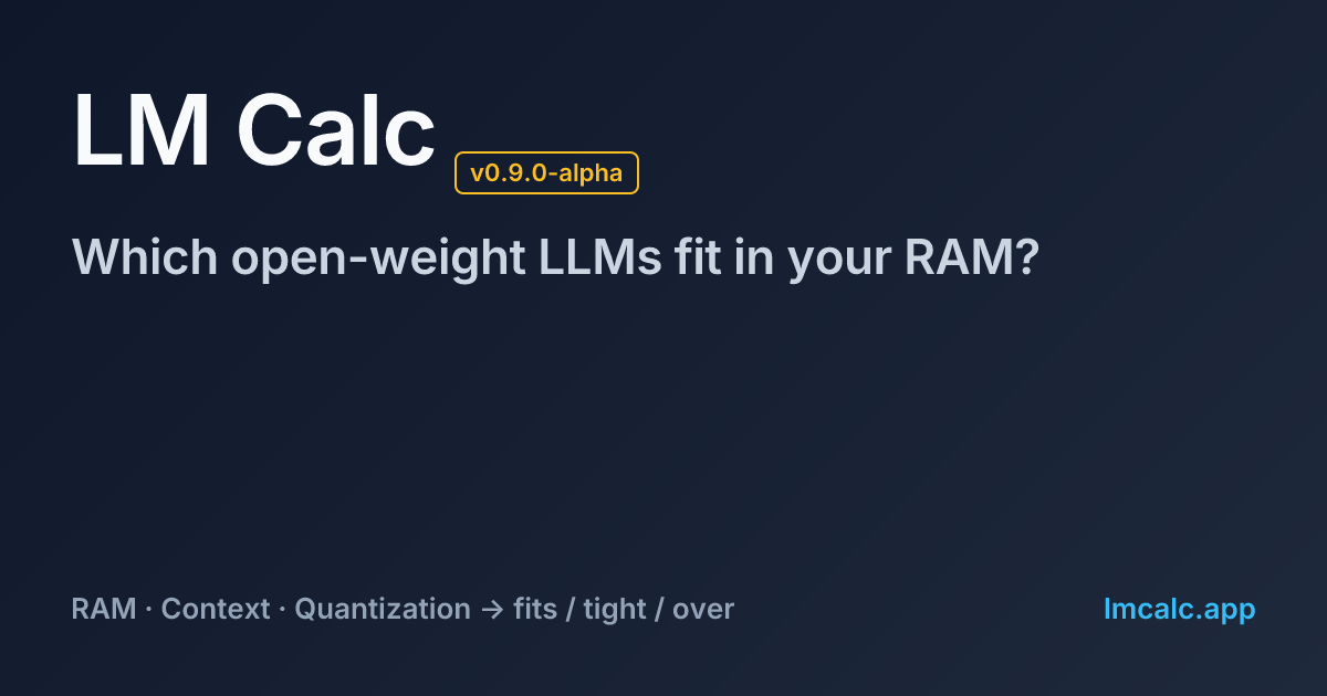 LM Calc — Open-weight LLM hardware calculator